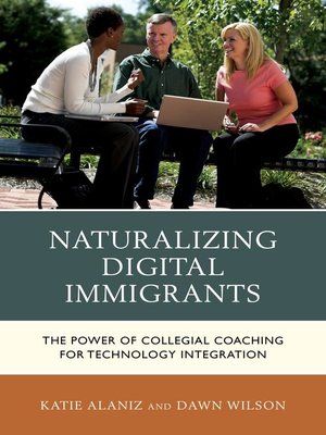 cover image of Naturalizing Digital Immigrants